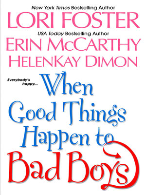 When Good Things Happen to Bad Boys - ebook